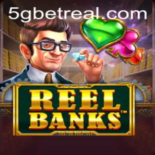 Discover the Exciting World of ReelBanks at 5Gbet